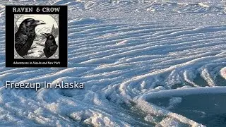 Alaska Swift River Freezup
