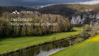 Das Donautal - Naturwunder rund um Beuron - Dronenflug in 4K