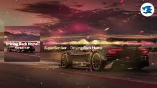 [Chill Drum & Bass] SuperSoniker - Driving Back Home (New Me V EP)