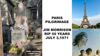 Jim Morrison Paris Pilgrimage – 50 years RIP (1971 – 2021)