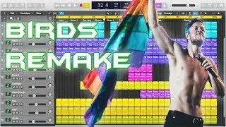 Imagine Dragons - Birds Instrumental Remake (Production Tutorial)