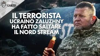 Il terrorista ucraino Zaluzhny ha fatto saltare il Nord Stream - Il Controcanto - 11 novembre 2025