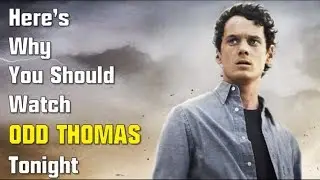 Here's Why You Should Watch Odd Thomas Tonight!