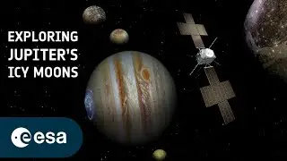 ESA&rsquo;s Jupiter Icy Moons Explorer the exploration is about to begin