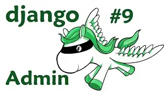 Admin - Django Web Development with Python 9