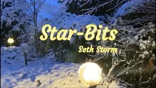 Star-Bits (Seth Storm) -- Official Lyric Video