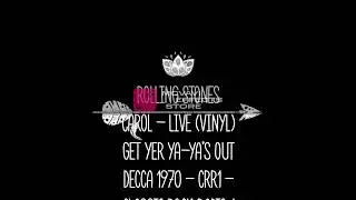 rolling stones carol - live (vinyl) get yer ya-ya's out decca 1970 - crr1 - classic rock radio 1
