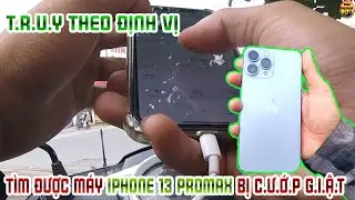 PCTP Bình Tân | Theo Dấu Định Vị | May Mắn Tìm Được Iphone 13 Pro Max |