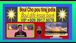 Boul cho pou tiraj jodia 21-Janvier-2026.