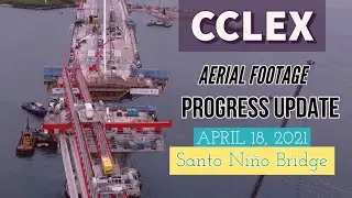 CCLEX AERIAL FOOTAGE 4K|April 18, 2021 #cclexprogressupdate