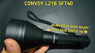 Unboxing & Review Singkat Convoy L21B SFT40