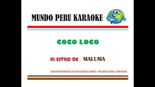 Maluma - Coco loco (karaoke)