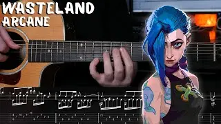 Wasteland (Royal & the Serpant) - Arcane: League of Legends- Fingerstyle Guitar Tutorial + TAB