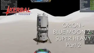Super Heavy Applications Program - One-Launch Moon Mission Part 2 (RO in KSP 1.12)