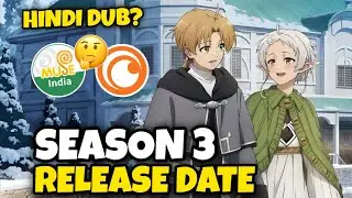 Mushoku Tensei Season 3 Release Date | Mushoku Tensei Season 3 Hindi Dub 