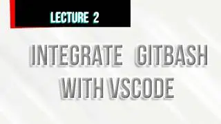 How to integrate GitBash With VS Code