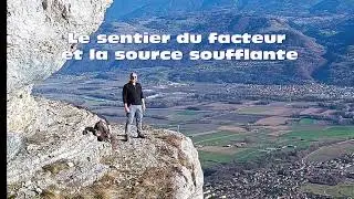 Le sentier du facteur et la source soufflante #randonn&eacute;e