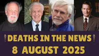 American Legends Who Died Today | Celebrity Deaths 8 August 2025