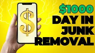 $1000 Day In Junk Removal (How We Did It)