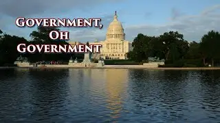 Debbie Whitmer:  Government, Oh Government