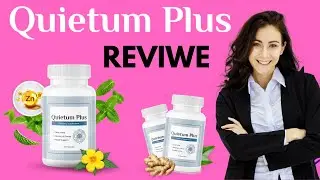 Quietum Plus &ndash; The Best Natural Supplement for Hearing Health? (Honest Review)