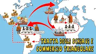 ⛵👨🏿🧔🏿&zwj;♂️ La TRATTA degli SCHIAVI e il COMMERCIO TRIANGOLARE 📐🗺️ - Storia Moderna 📚