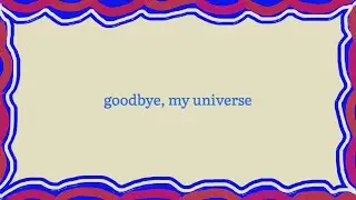 bagvs - goodbye, my universe (official lyric video)
