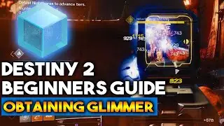 How to get glimmer in destiny 2 | (Beginner's Guide)
