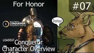 LP! For Honor 07 - Conqueror Character Overview