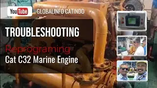 Troubleshooting & Reprograming Cat C32 Marine Engine Perairan Cirebon, sebelah Galangan Gamatara