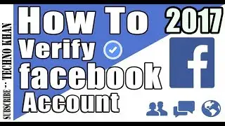 How to verify your facebook  account 2017 latest working trick