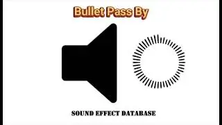 Bullet Pass By Sound Effect