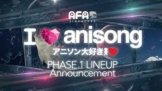 AFA2014 I LOVE ANISONG - PHASE 1 Announcement