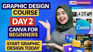 Graphic Design Course Day 2 | Canva Tutorial for Beginners | Graphic Design Kya Hota Hai