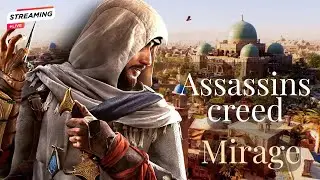 Assassin's creed Mirage - Live Stream Gameplay