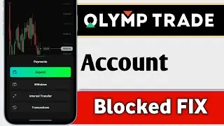 Olymp Trade Account Blocked Problem Solve