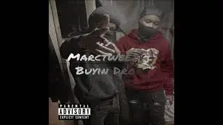 Marctweezy - Buyin Drops