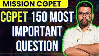 🔴CGPET 2024 CRASH COURSE | CGPET 150 MOST IMPORTANT QUESTION | #cgpet #cgpat