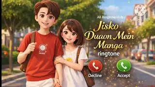 Jisko Duaon Mein Manga Ringtone / Call Ringtone / All Ringtone Hub #allringtonehub #video