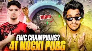 PMWC EWC CHAMPIONS? *4T NOCKI PUBG* IS THE REAL GAME CHANGER️&zwj;🔥BEST MOMENTS