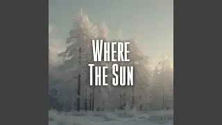 Where The Sun