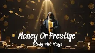 Money Or Prestige | Study with Melya