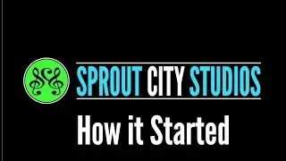 A Thing or Two with Thaddeus: Sprout City Origins