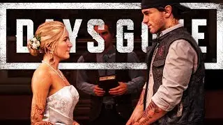 DAYS GONE - Part 14 - MARRIED