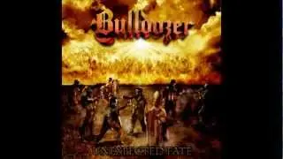 Bulldozer - Unexpected Fate /w Lyrics