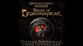 Baldur's Gate EE Siege of Dragonspear - 07 Here Fell the Lord of Murder 1-Hour Extended Loop