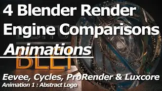 Blender Animation Render Engine Comparisons | Eevee, Cycles, ProRender & Luxcore Renderer