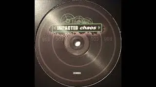 Impacted Chaos 3 - Secret Hero & Rats On Acid - Bounce Off The Wall (No Hoover)