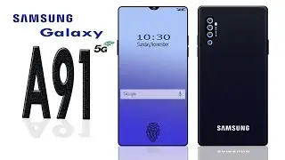 Samsung Galaxy A91 [2020] Quad Camera,5G,Official Look,Concept,Price & Launch date!