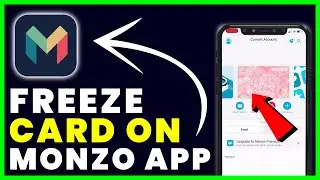 How to Freeze Card On Monzo | How to Defrost Card On Monzo